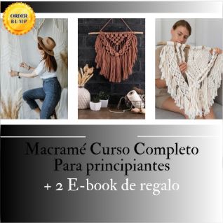 Macram� Curso Completo Para Principiantes + 2 E-books de regalo